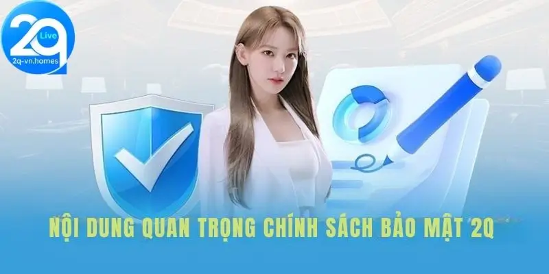 Nội dụng chính sách bảo mật bảo vệ người chơi an toàn 